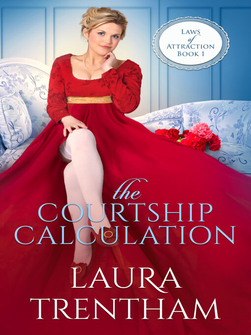 Title details for The Courtship Calculation by Laura Trentham - Available